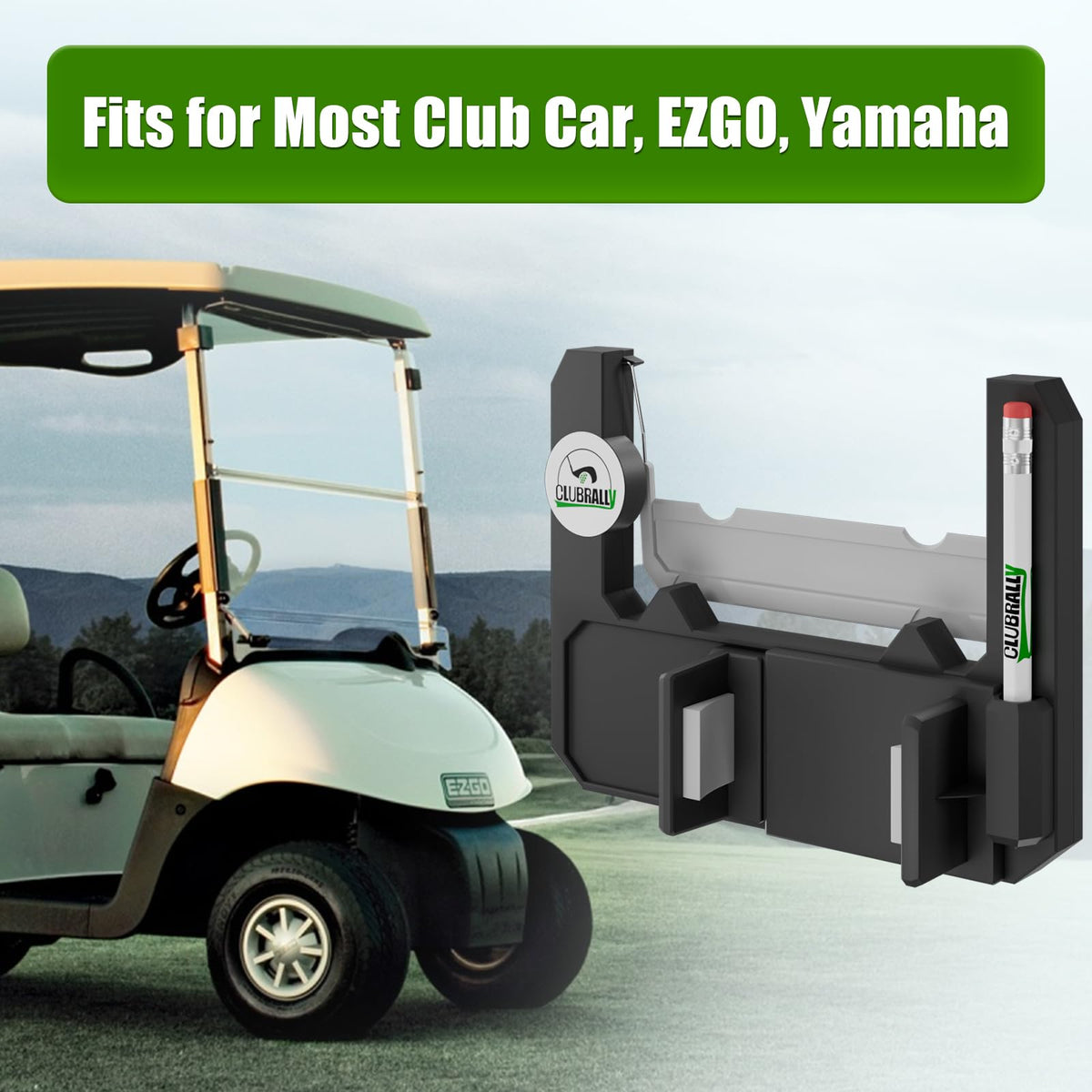 Universal, tool-free fit works with most golf carts.