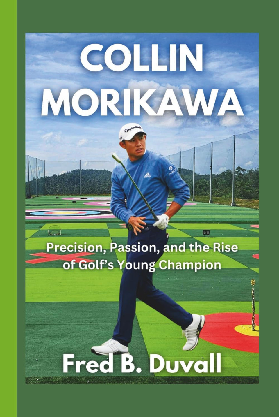 Collin Morikawa rise of golf's young champion: inspirational biographical portrait for fans and aspiring players.