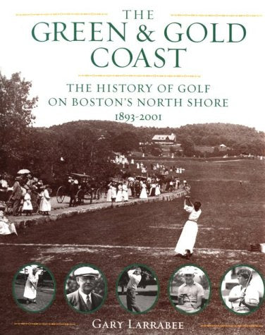 Commonwealth Editions' Green and Gold Coast cover—North Shore golf history for enthusiasts.