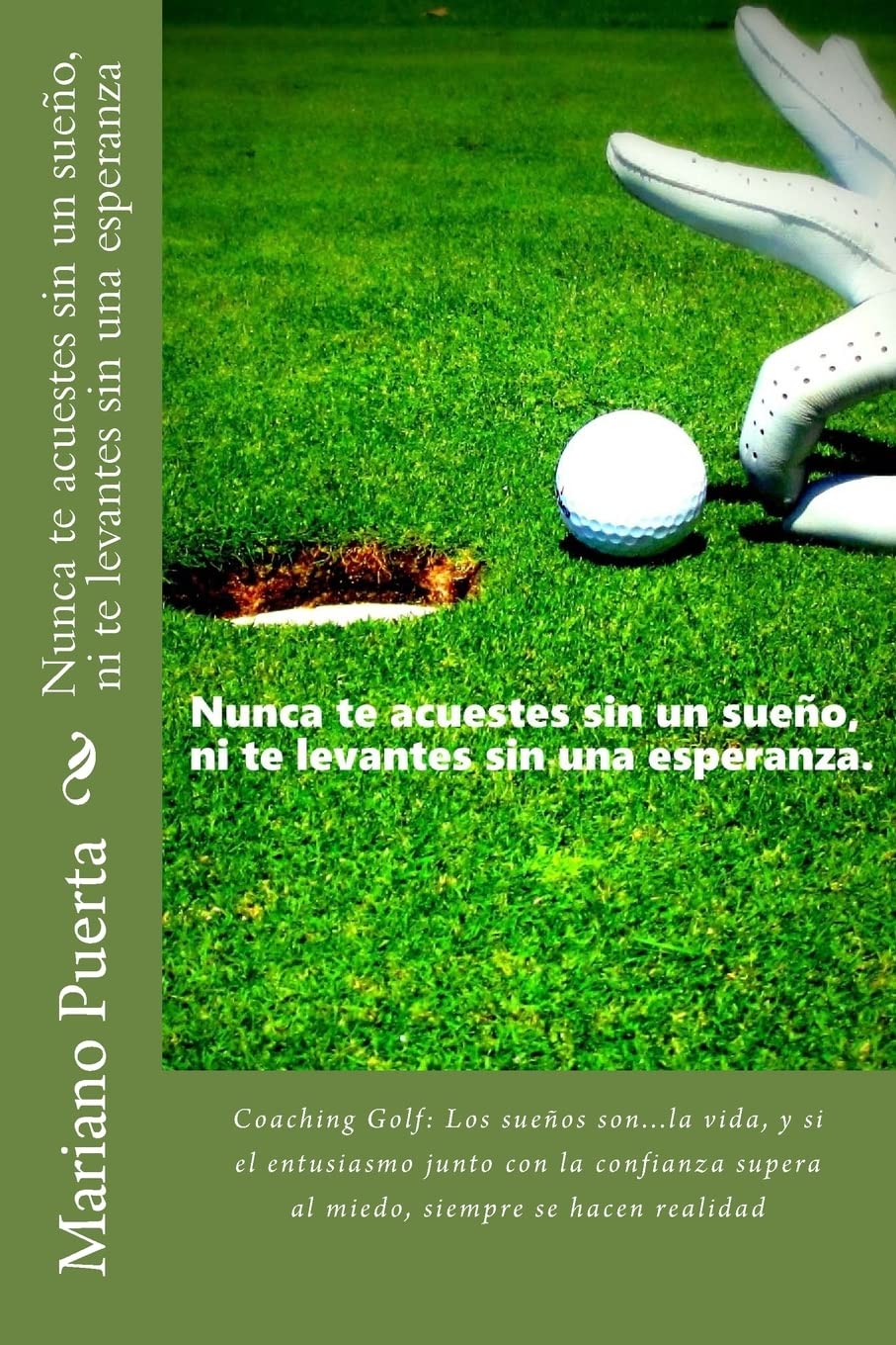CREATESPACE Coaching Golf book cover inspires dream pursuit and confidence-building