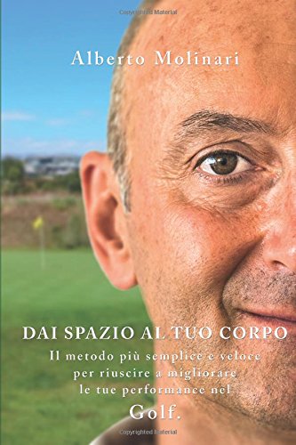 CREATESPACE Give Space to Your Body book cover offering mobility tips for golf players.