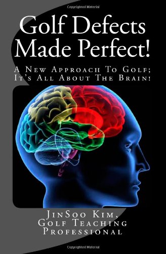 CREATESPACE Golf Defects Made Perfect book cover highlighting brain-based golf improvement concepts