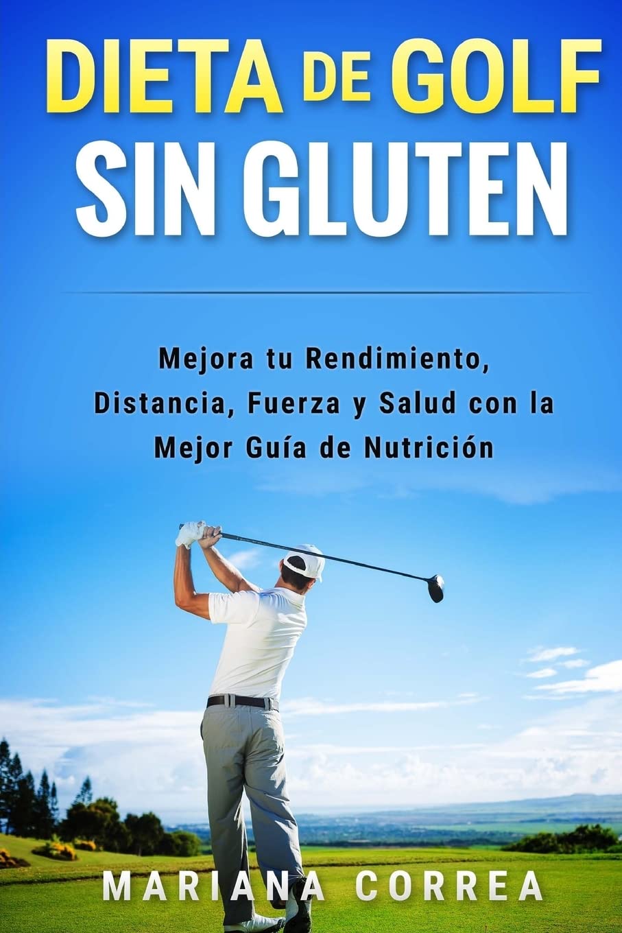 Createspace Gluten-Free Golf Diet cover highlights a nutrition plan for better stamina on the course.