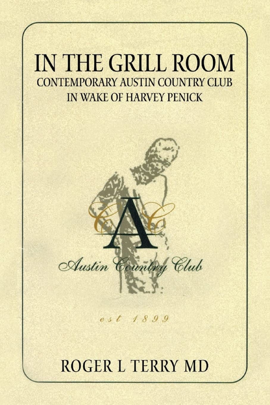 CREATESPACE In The Grill Room book cover featuring Harvey Penick memories for golf lovers