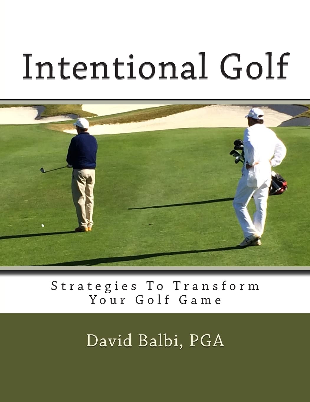 CREATESPACE Intentional Golf cover – showcases modern strategies to transform your game.