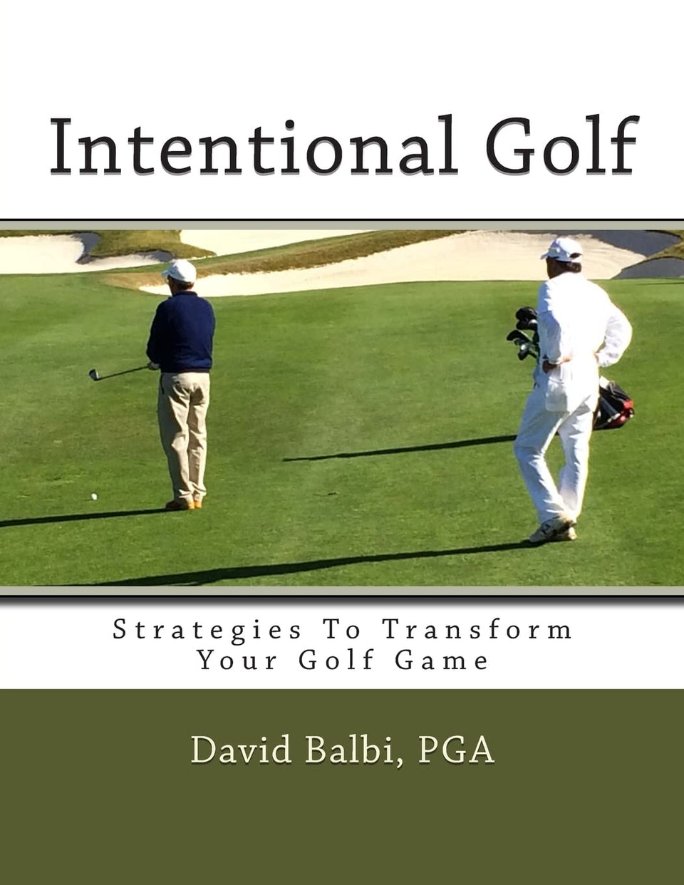 CREATESPACE Intentional Golf cover – showcases modern strategies to transform your game.