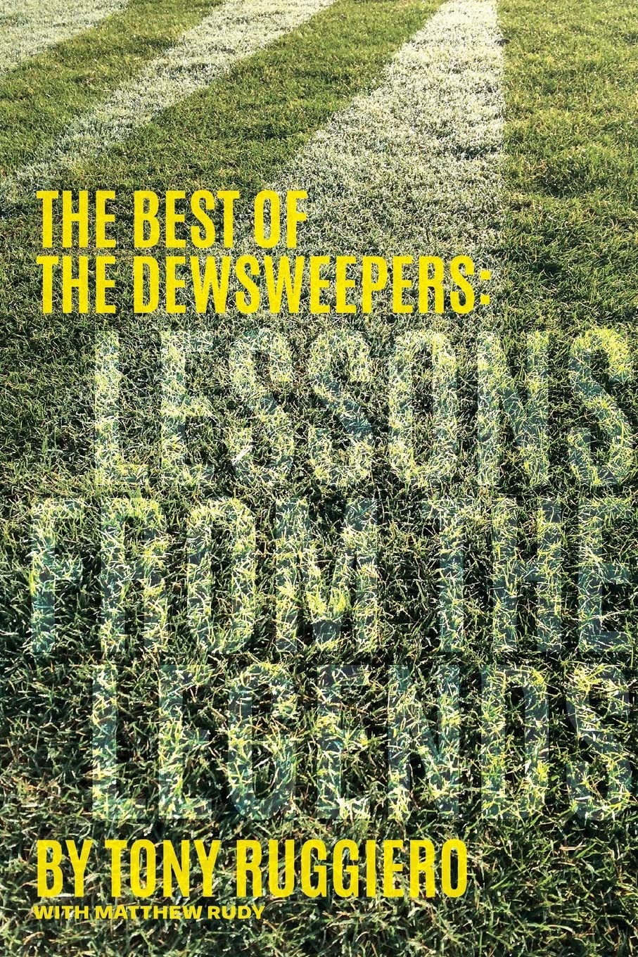 CREATESPACE Lessons from the Legends: The Best of the Dewsweepers cover highlights expert golf insights for better practice.