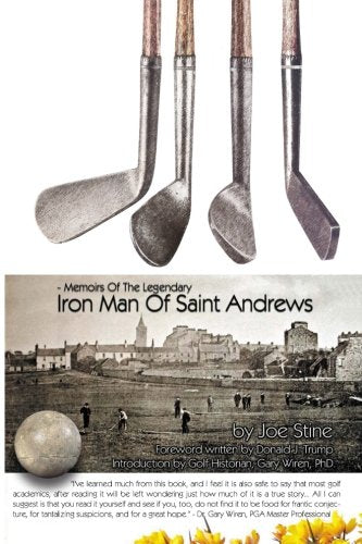Createspace Memoirs cover featuring the Iron Man of Saint Andrews — historic golf lore