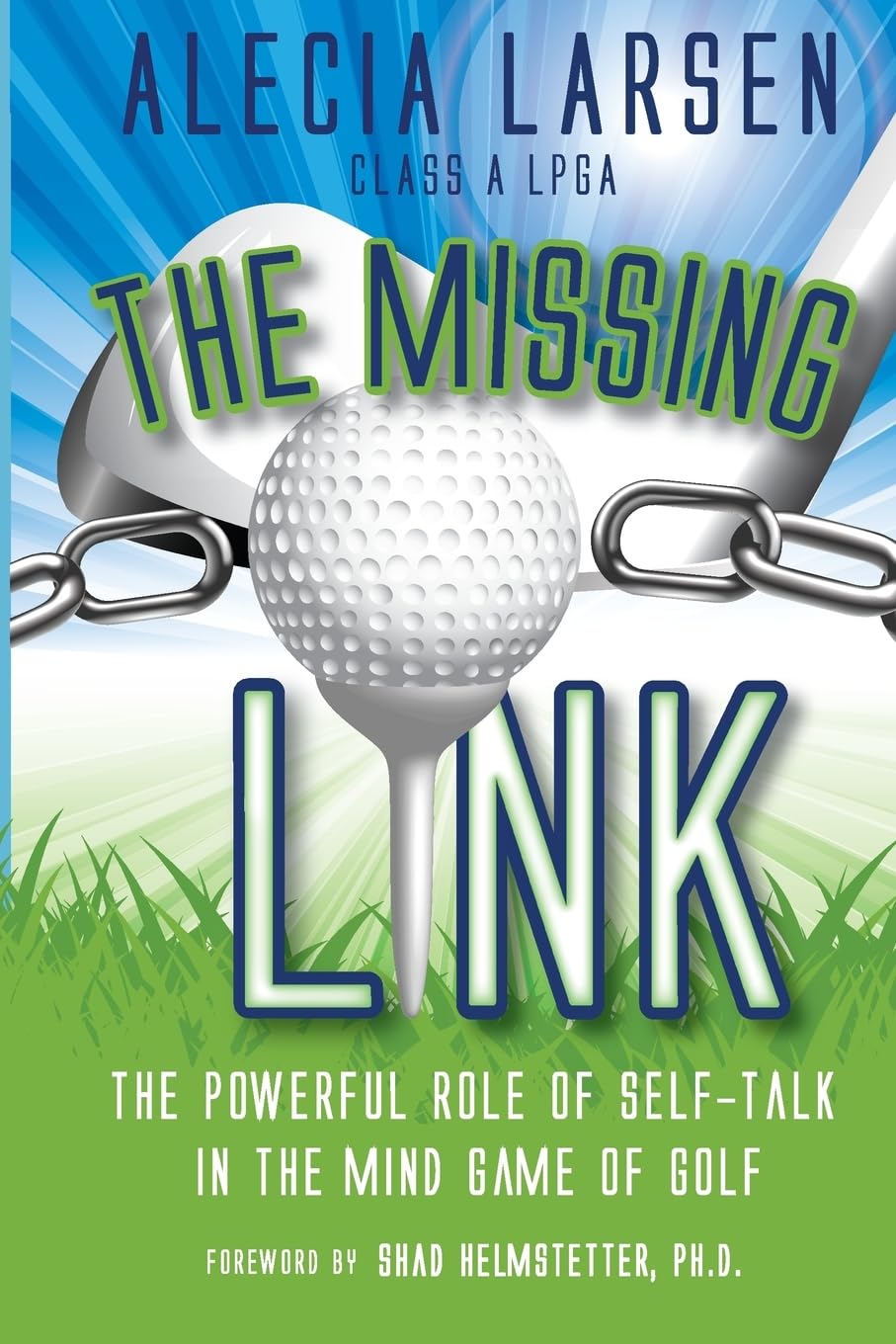 CREATESPACE The Missing Link book cover highlights self-talk for better golf mindset.