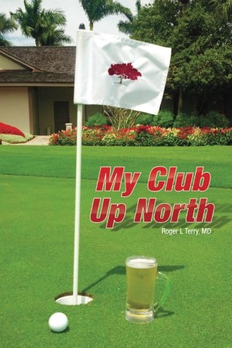CREATESPACE My Club Up North locker room vignette cover evokes golf nostalgia and storytelling appeal.