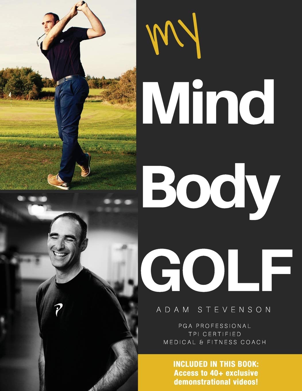 CREATESPACE My Mind Body Golf book cover, inspires focus for better play