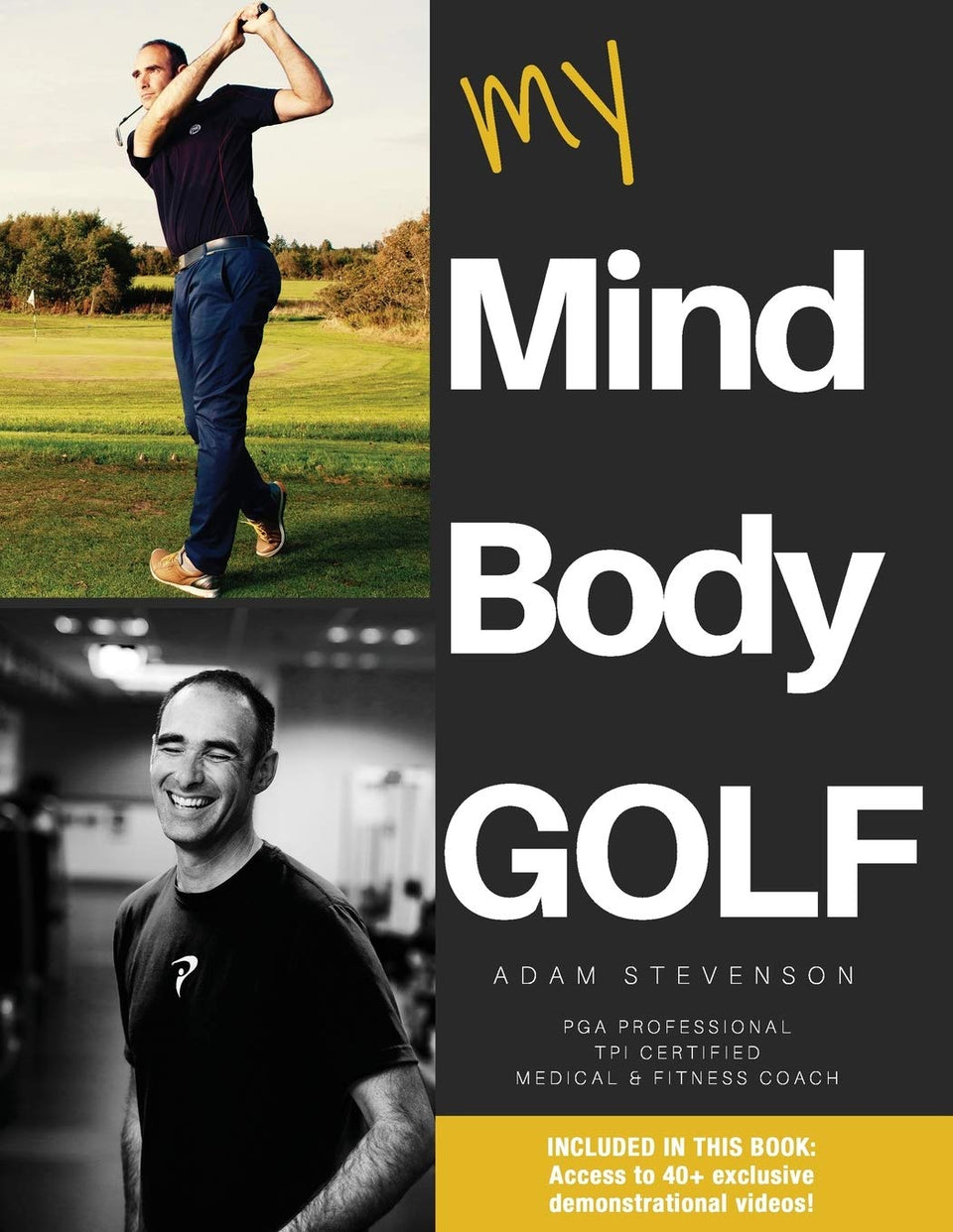 CREATESPACE My Mind Body Golf book cover, inspires focus for better play
