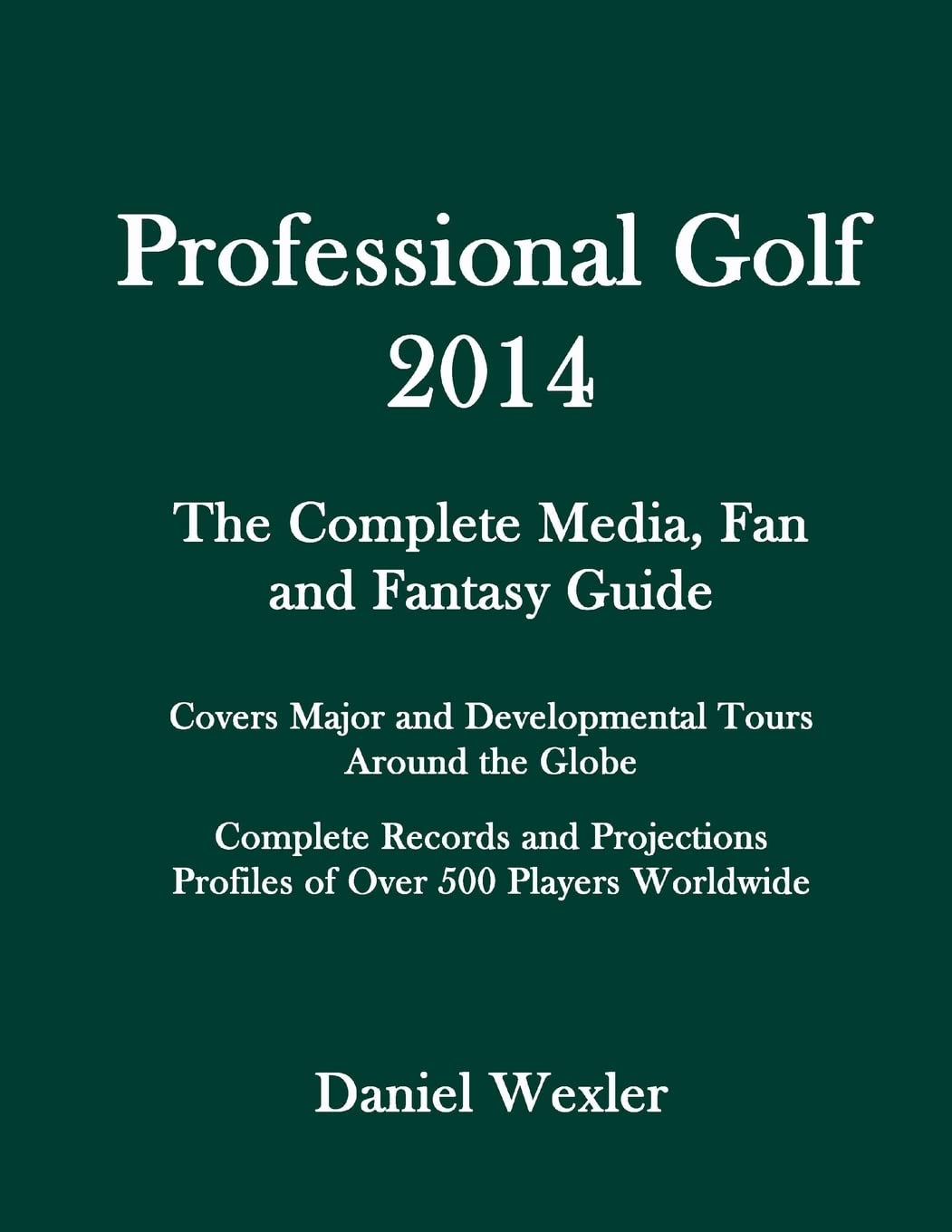 CREATESPACE Professional Golf 2014 cover highlights comprehensive tour insights for fans and fantasy players.