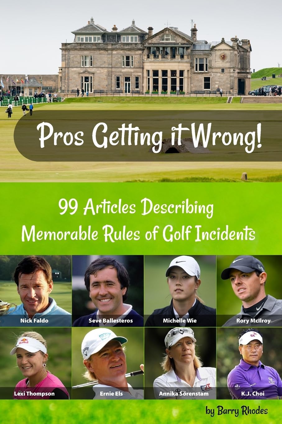 CREATESPACE Pros Getting It Wrong book cover showing golf rule incidents for deeper understanding