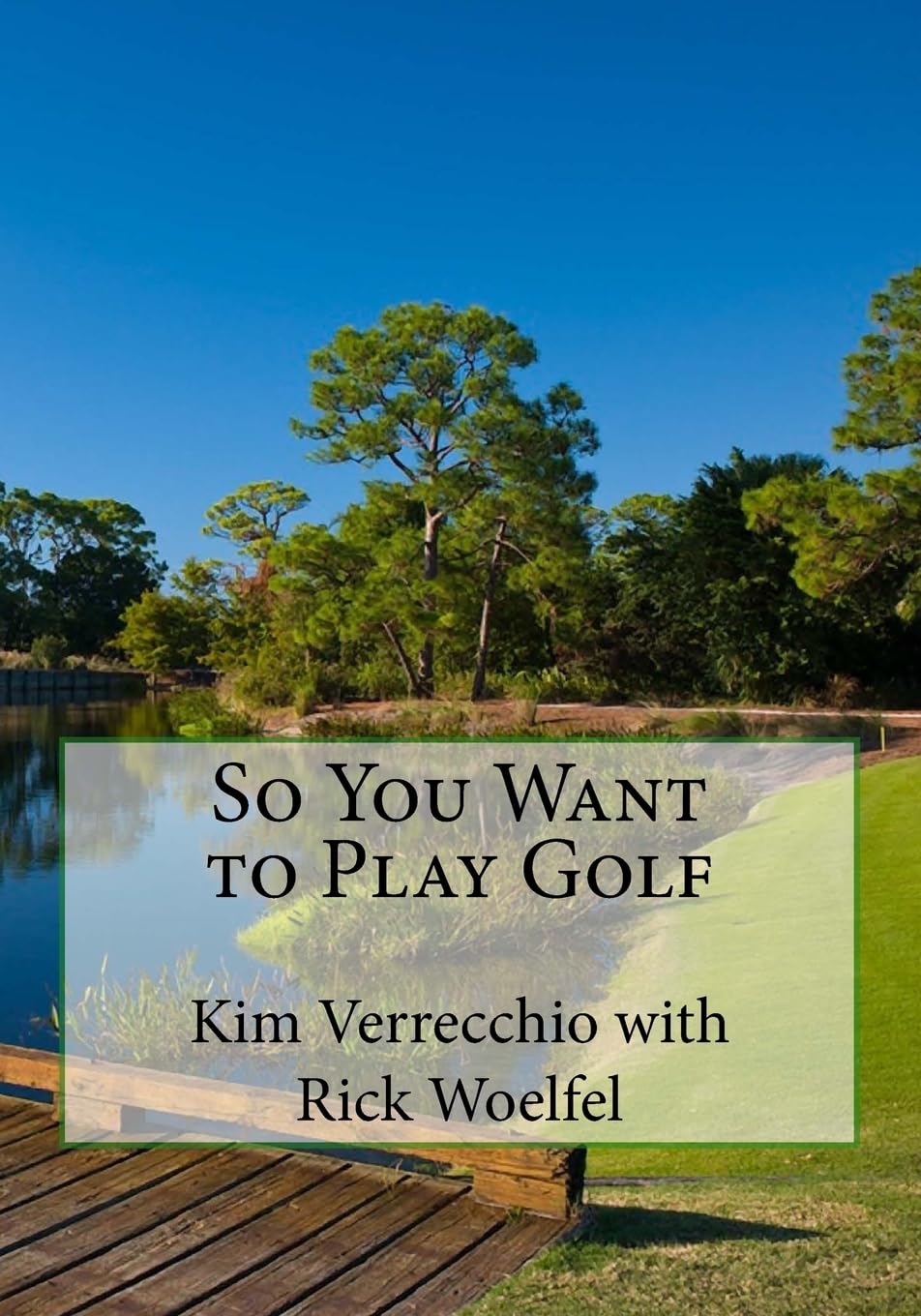 CREATESPACE So You Want to Play Golf cover illustrating a beginner-friendly guide to the sport.