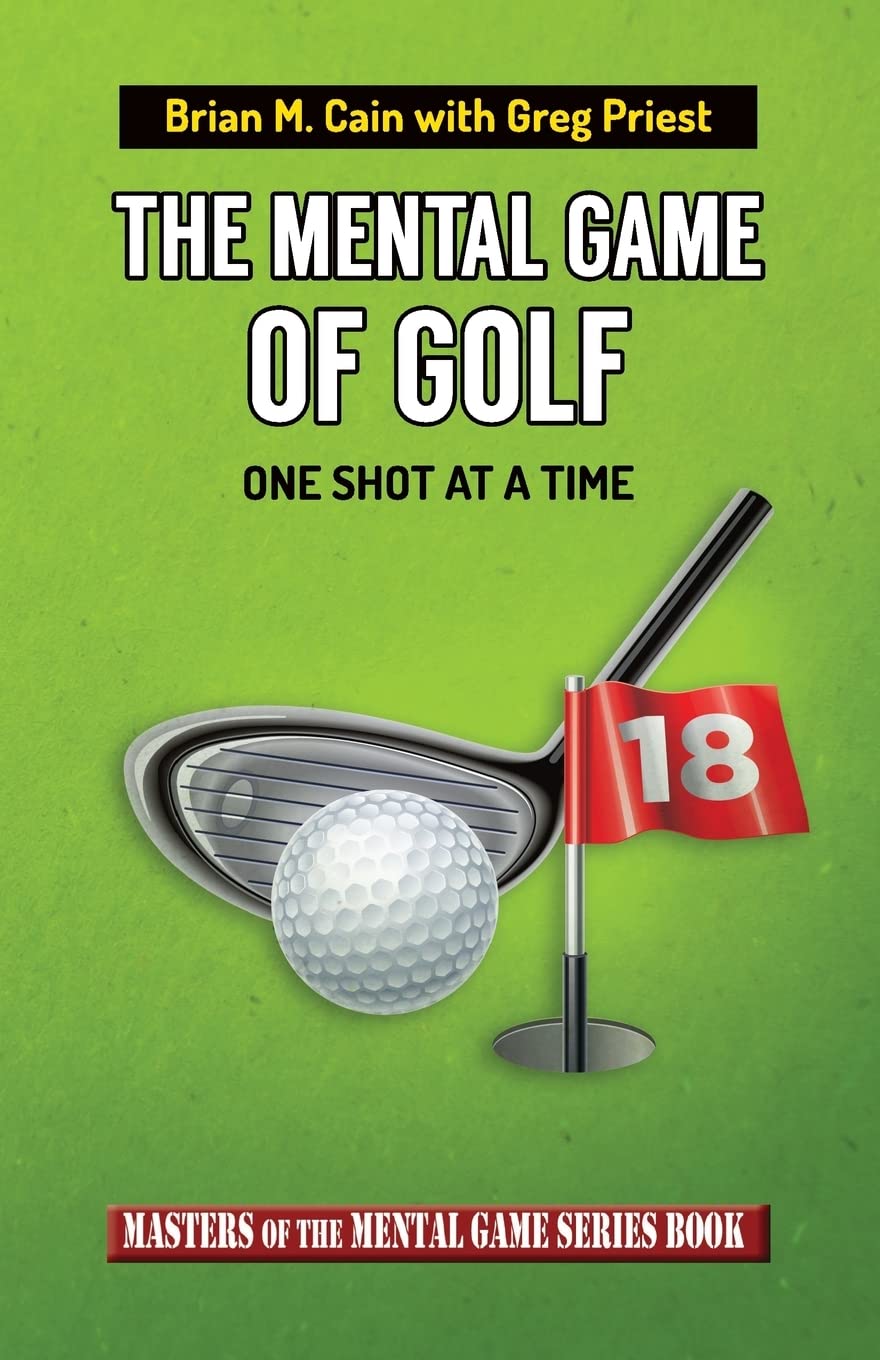 CREATESPACE The Mental Game of Golf cover highlights focus for one-shot decision making.