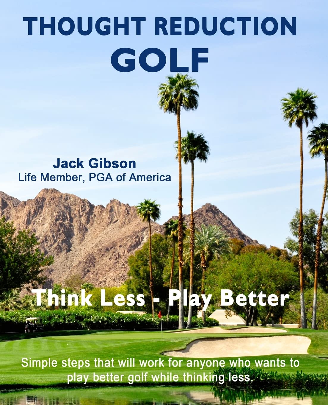 CREATESPACE Thought Reduction Golf cover shows a simple swing concept for improved on-course consistency.