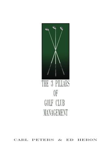 CREATESPACE The 3 Pillars Of Golf Club Management cover illustrating strategic planning for club governance