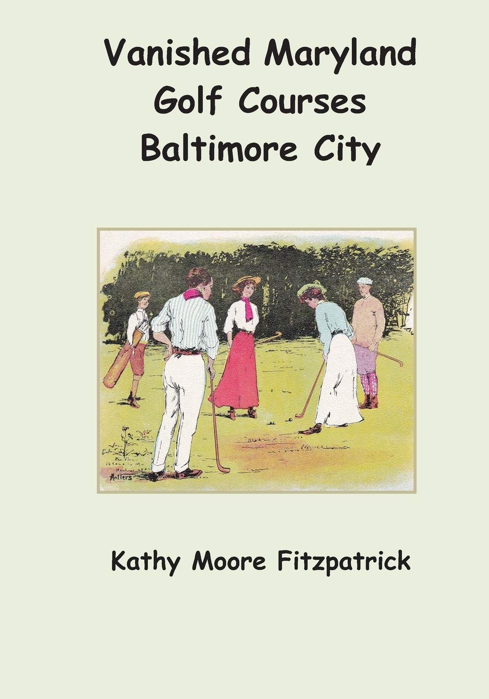 CREATESPACE Vanished Maryland Golf Courses map highlights historic layouts for research and nostalgia.