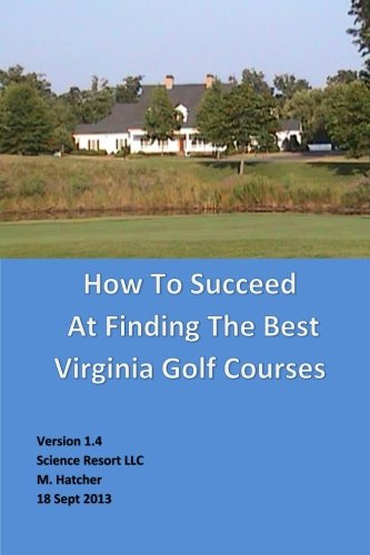 CREATESPACE Virginia golf courses overview highlights value and scenery for golfers