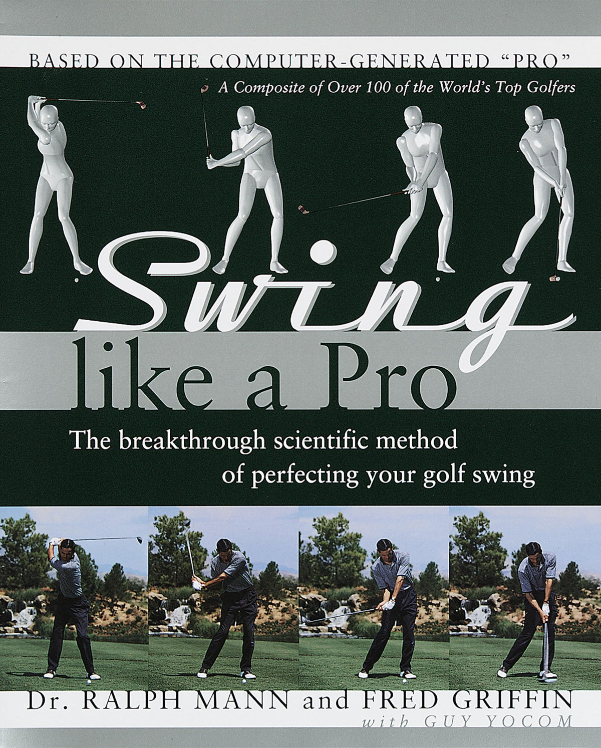 CROWN Swing Like a Pro: 3-D golf swing analysis visuals for improved consistency and distance