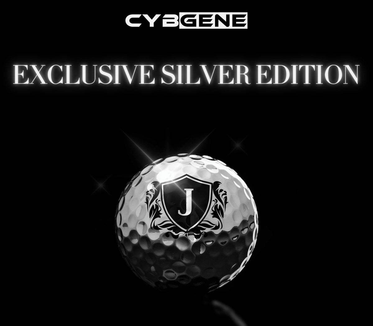 CybGene ball with electroplated silver finish delivering a luxury appearance