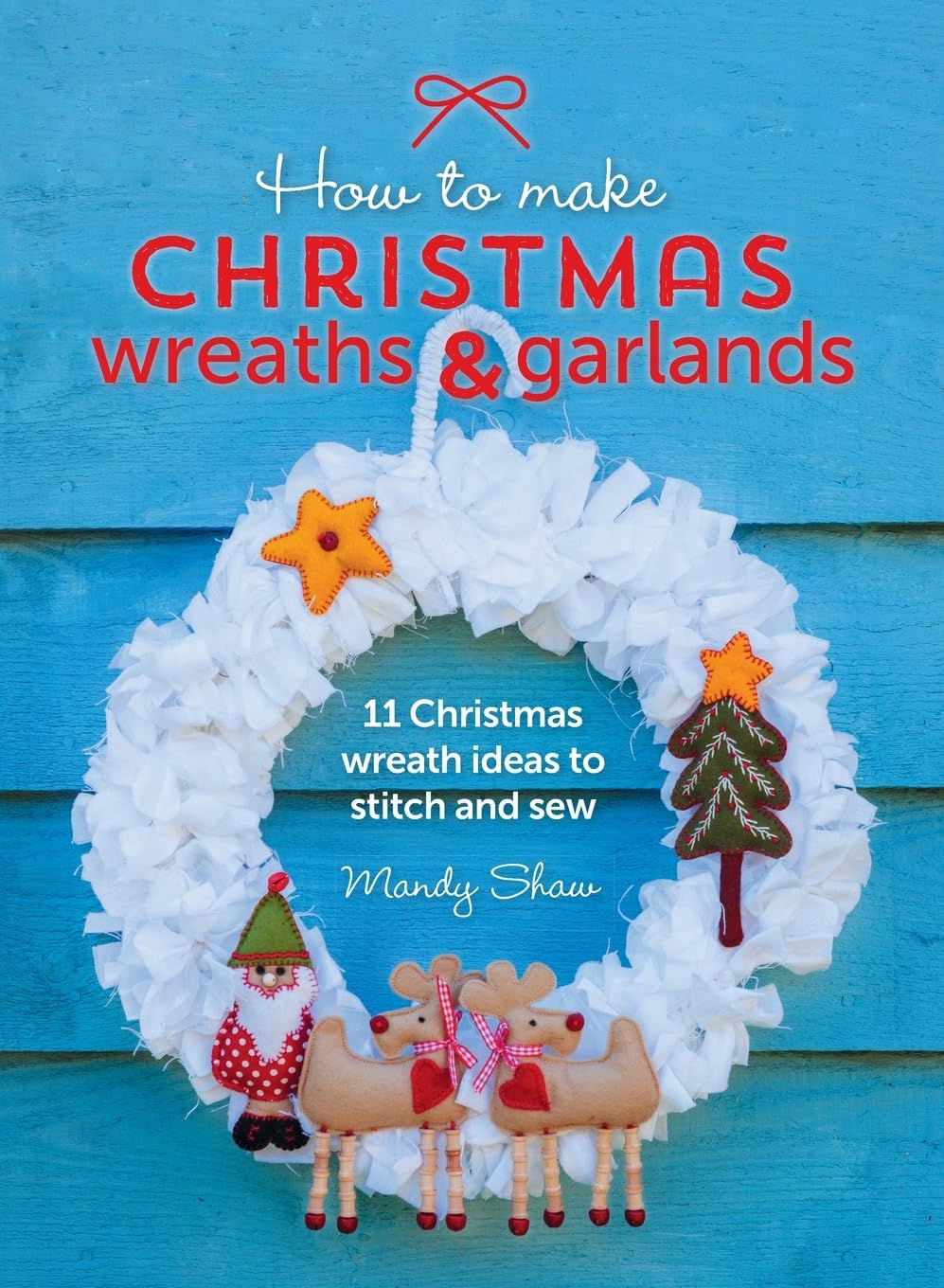 David and Charles Christmas wreath stitching guide for easy festive decorating.