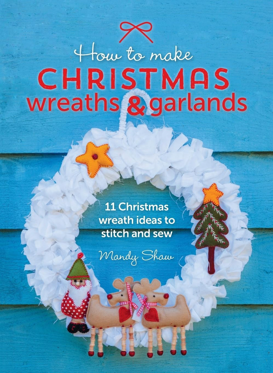 David and Charles Christmas wreath stitching guide for easy festive decorating.