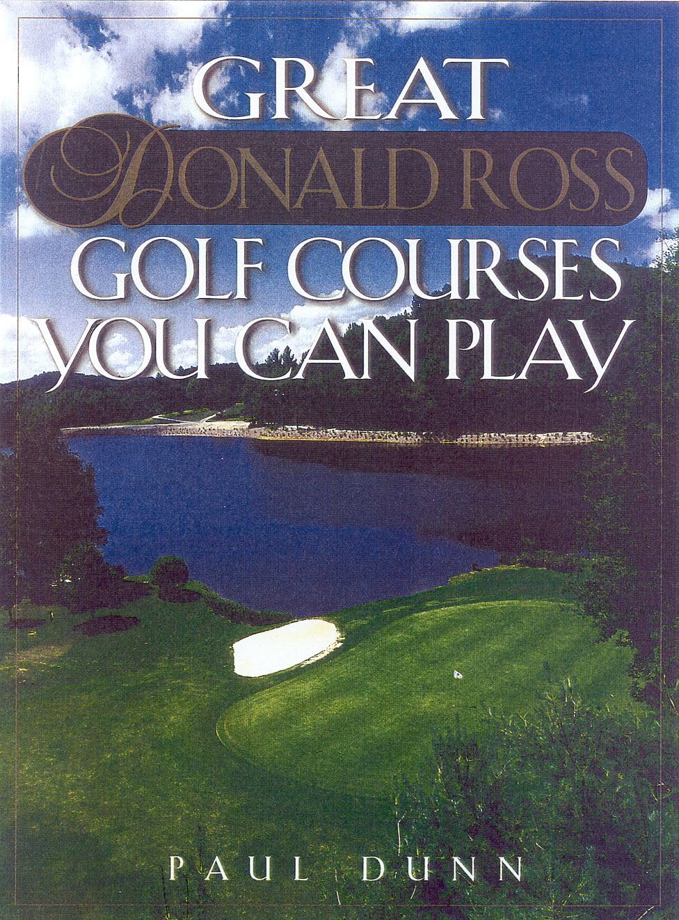 Derrydale Press Great Donald Ross Golf Courses You Can Play book cover—inspirational history for planning your round