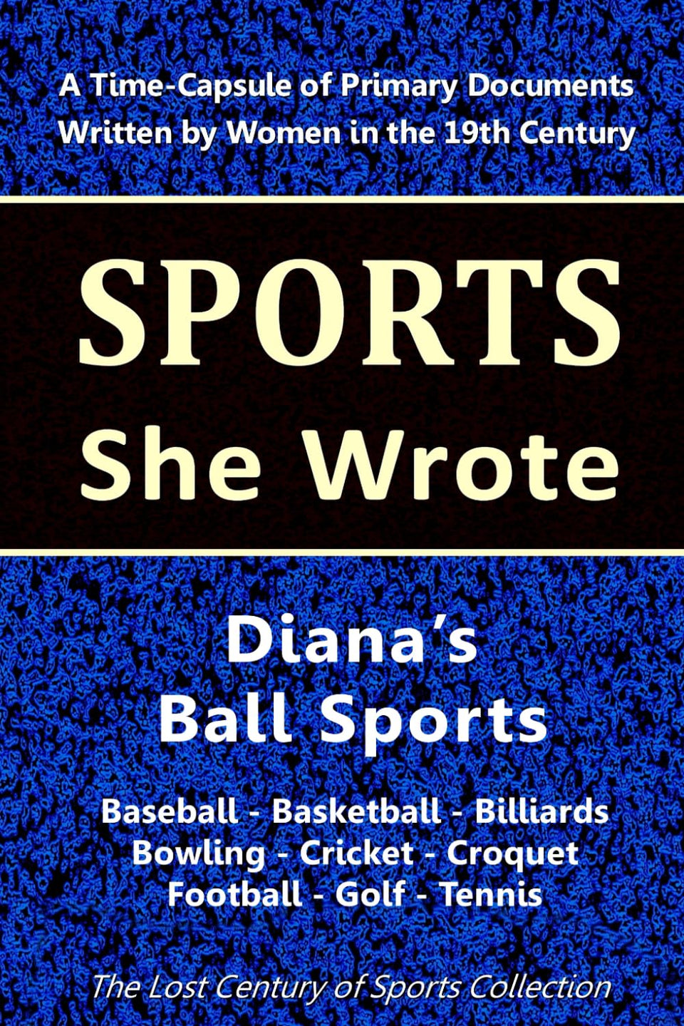 Diana's Ball Sports front cover highlights historic women’s sports coverage, ideal for research and collecting.
