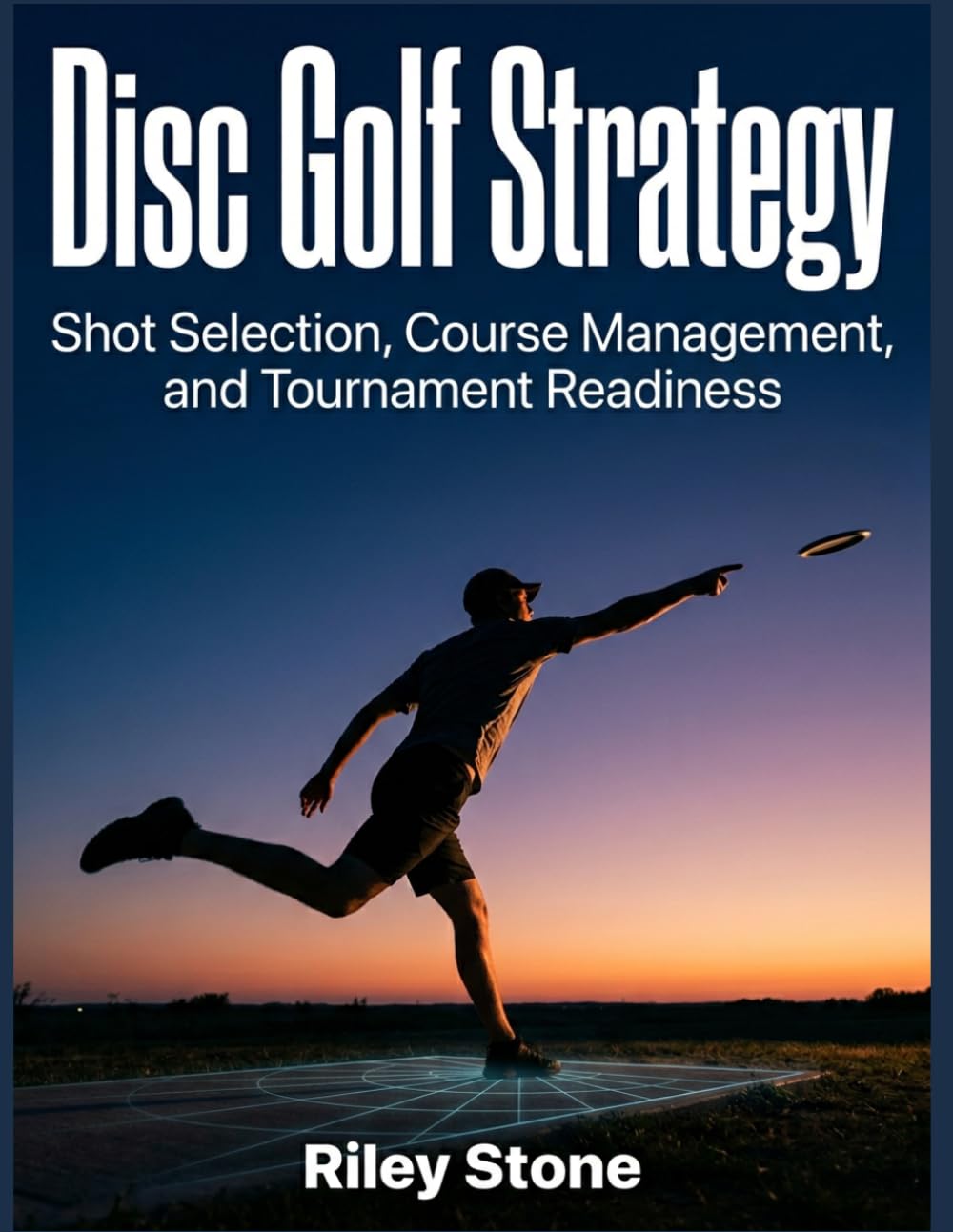 Disc Golf Strategy Guide cover displaying course management tips for smarter decisions.