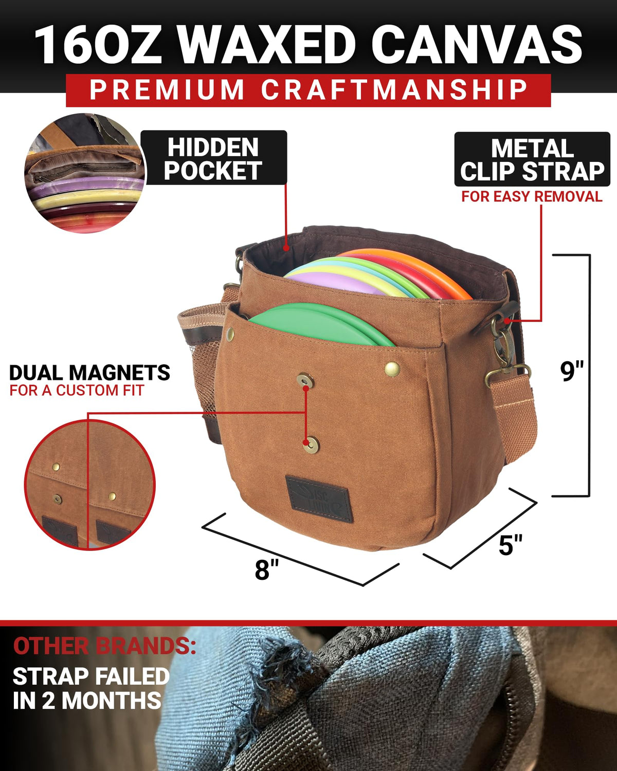 Disc Living lightweight sling design enables hands-free rounds.