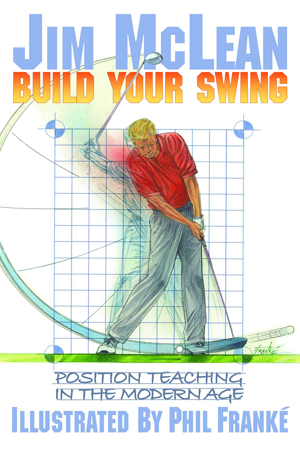 Diversion Books Build Your Swing book cover highlighting modern position teaching to improve swing consistency.