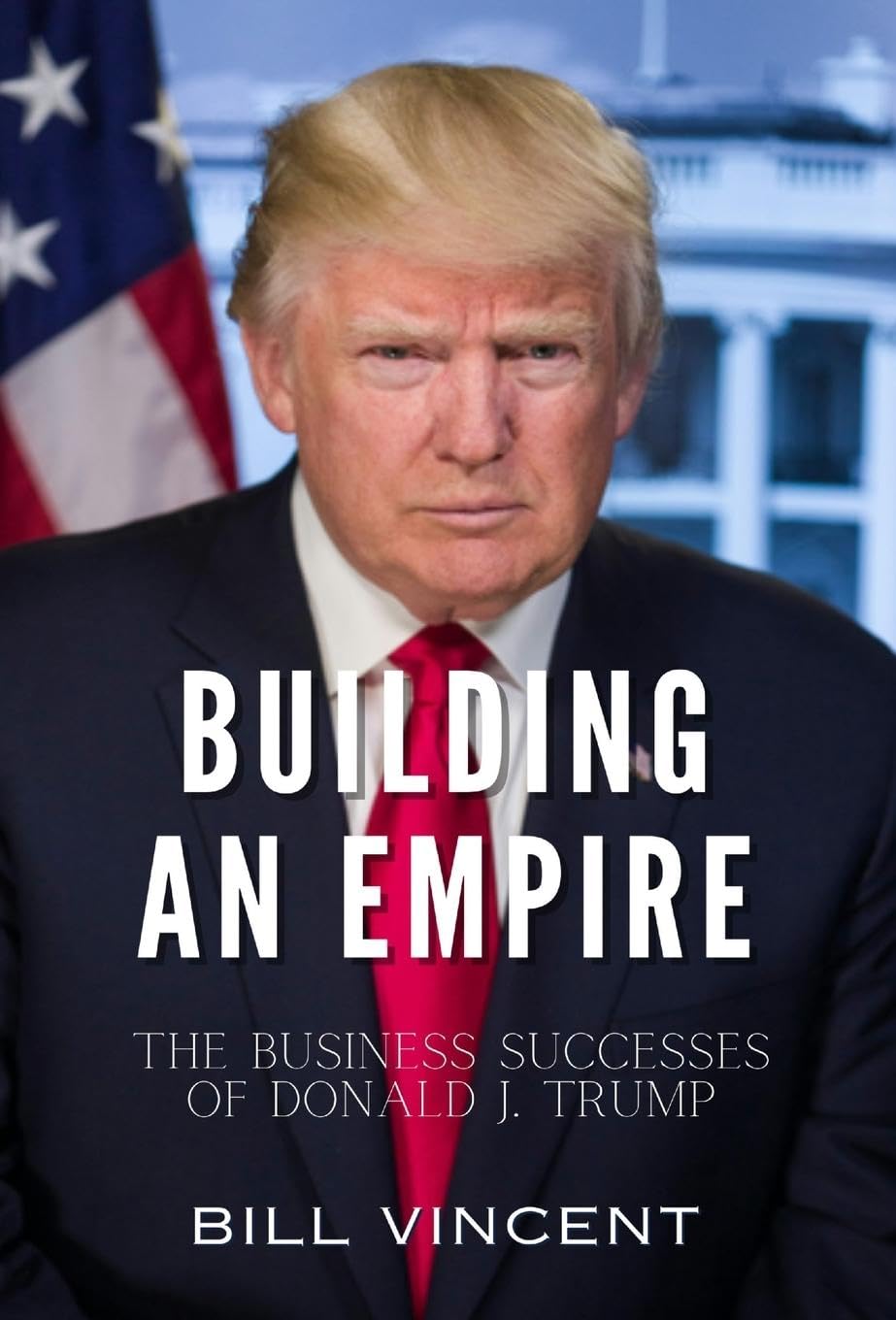 Donald J. Trump Building an Empire book cover, ideal for display on shelves and reading corners.