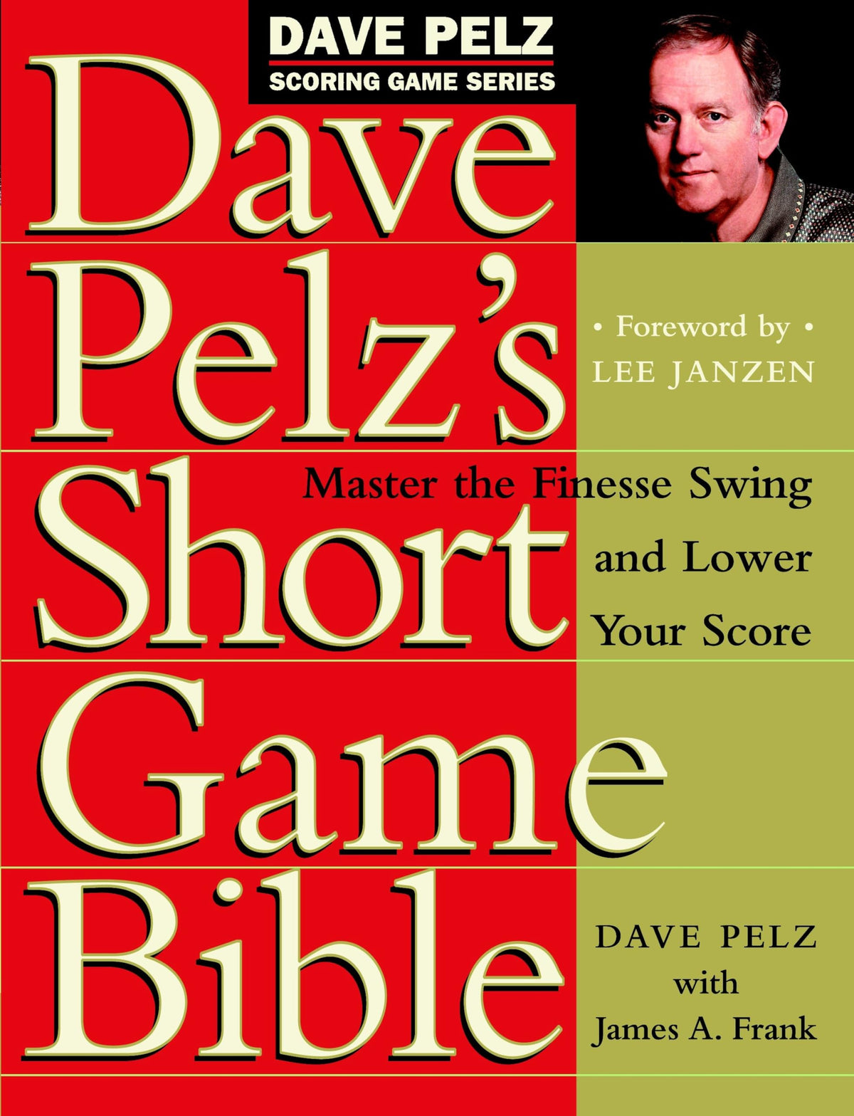Doubleday Dave Pelz Short Game Bible cover, a guide to lowering scores through precision short game.