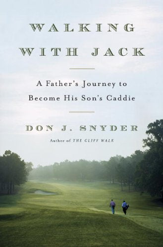 Doubleday Walking with Jack book cover, showcasing father-son golf journey and inspirational resilience.
