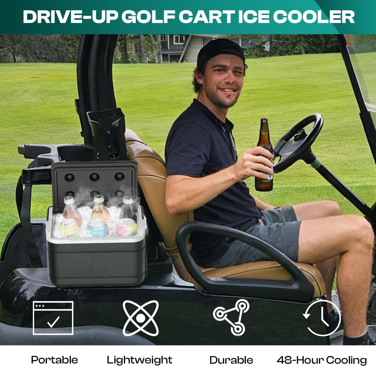 Drive Up cooler with integrated handle for simple on/off.