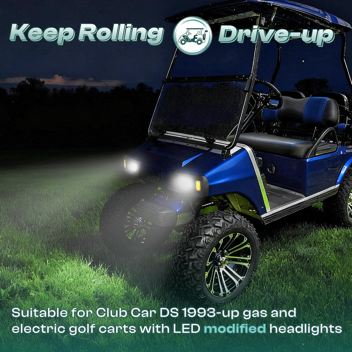 Drive Up DS right headlight supports 1993-up carts with longer LED life.