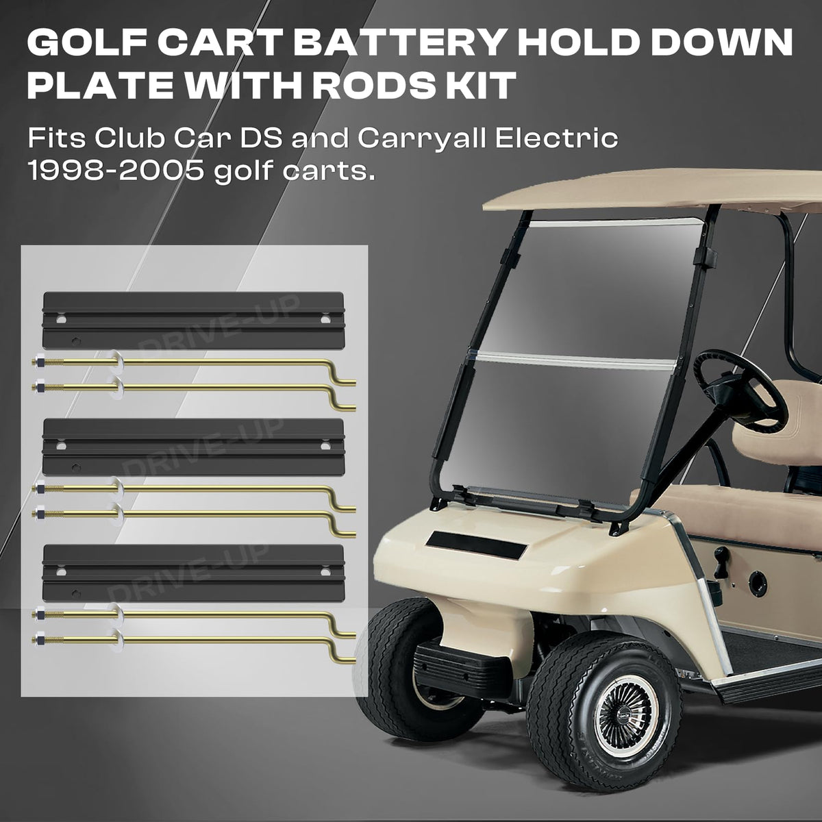 Drive Up compatible with Club Car DS Carryall models for secure battery mounting.