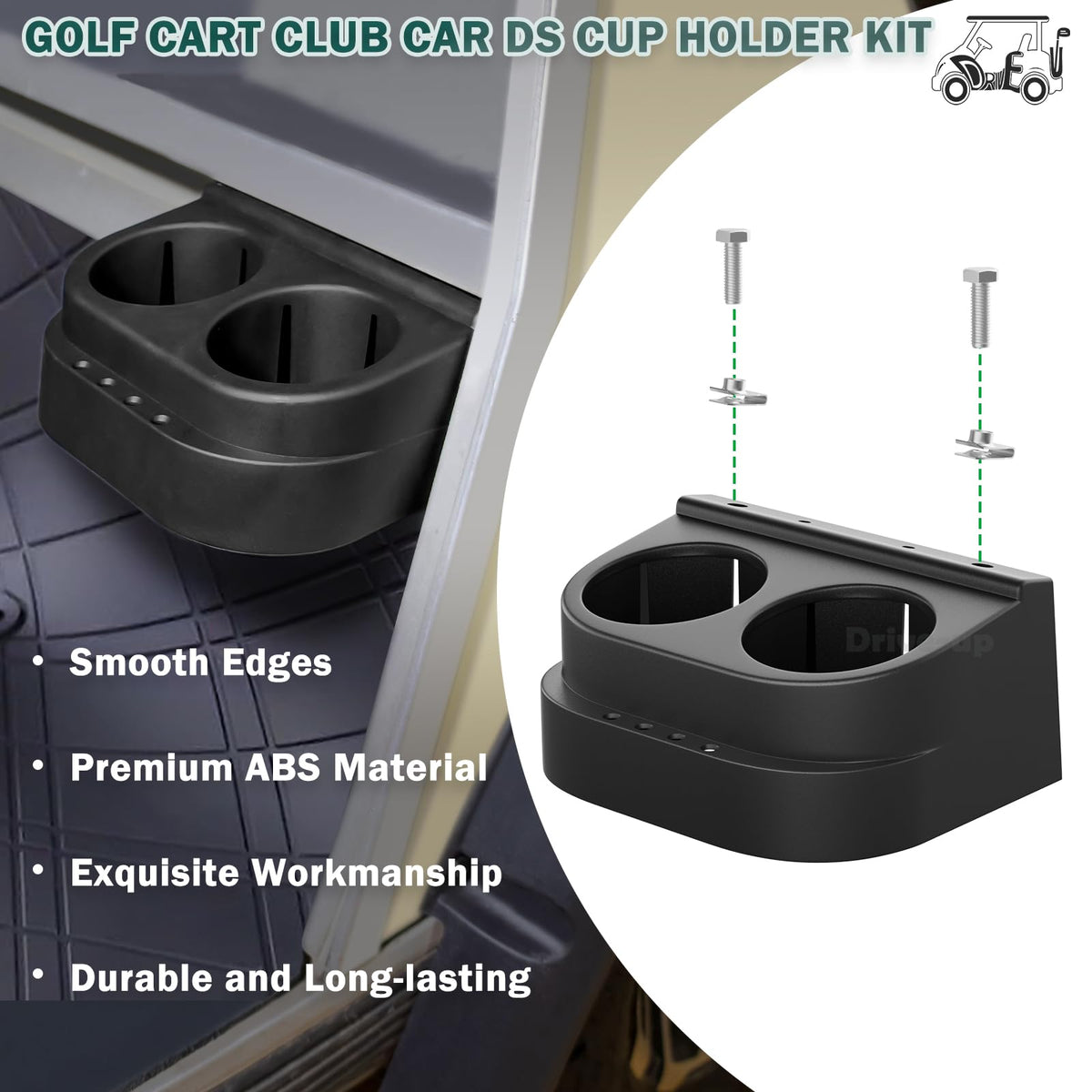 Drive Up Club Car DS cup holder skeleton design prevents water pooling.