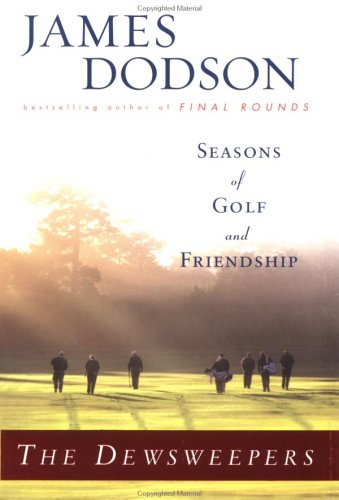 Dutton The Dewsweepers cover depicts morning golf camaraderie and weekend inspiration.