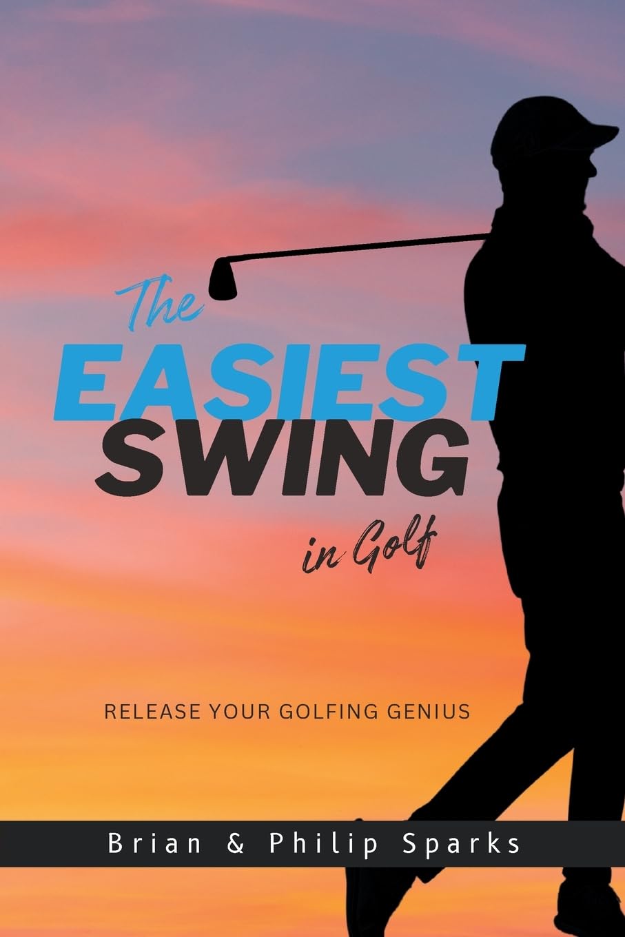 The Easiest Swing golf book cover showing simple, instinctive swing insights for effortless play