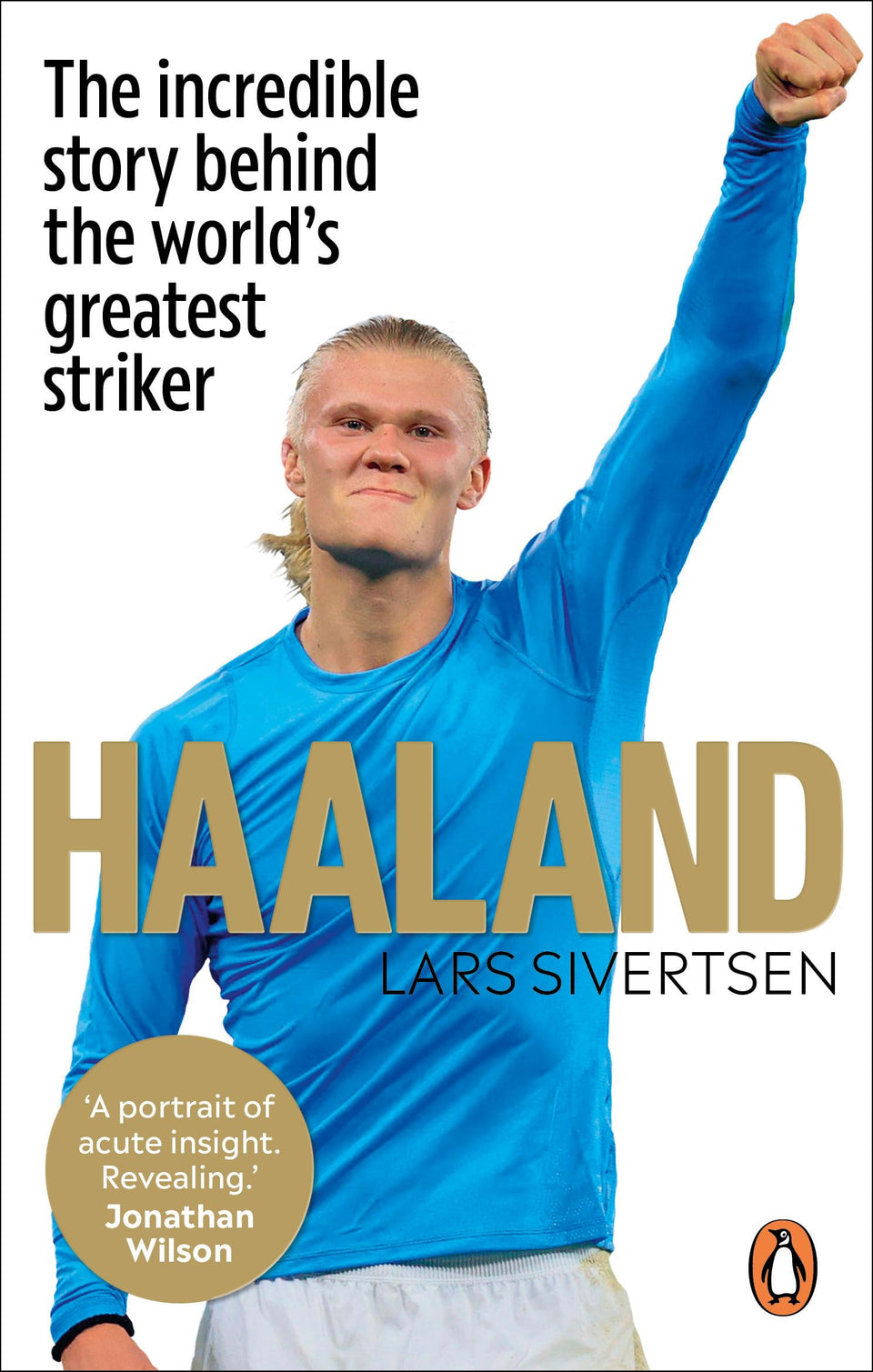 Ebury Press Haaland: The Biography cover, ideal for fans seeking insight into Erling Haaland's rise.