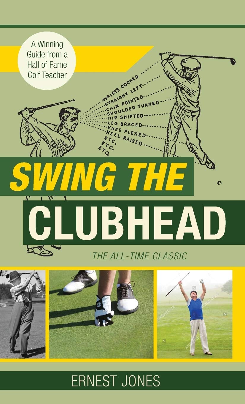 Echo Point Swing the Clubhead book cover highlighting classic golf instruction and visualization techniques.
