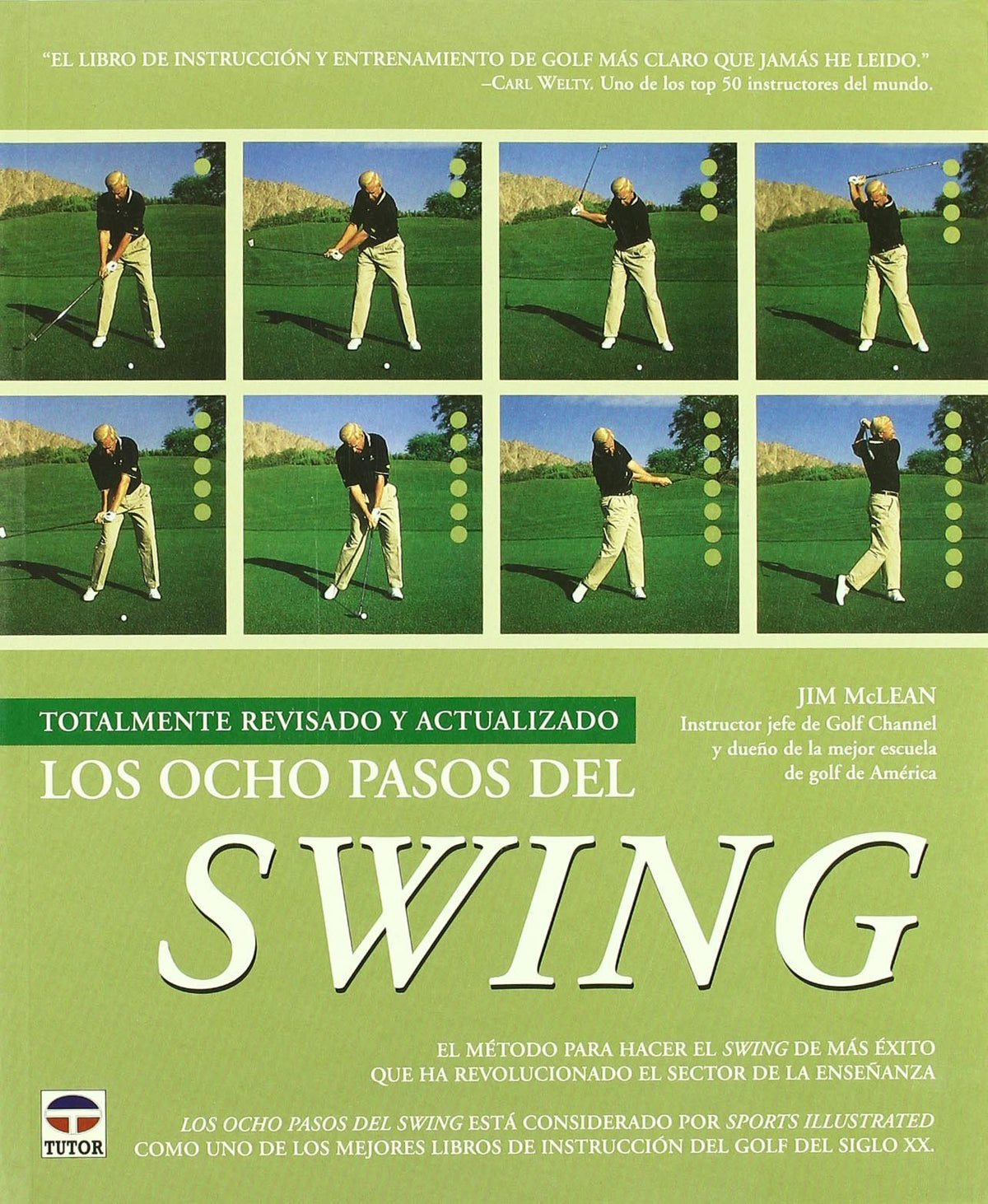 Ediciones Tutor Eight Steps of Swing cover shows structured golf instruction to improve consistency