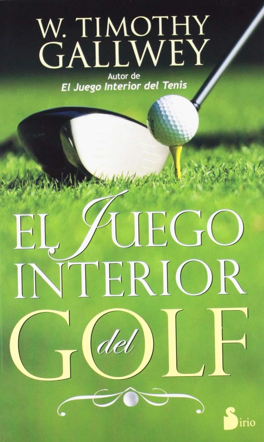 Editorial Sirio Inner Golf Game book cover emphasizes mental focus during practice