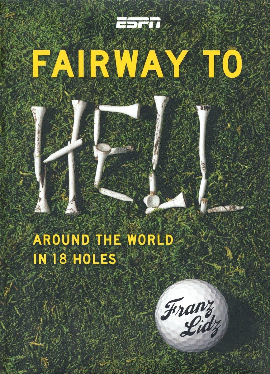 ESPN Books' Fairway to Hell cover—humorous golf travel tales for golfers and travel lovers.