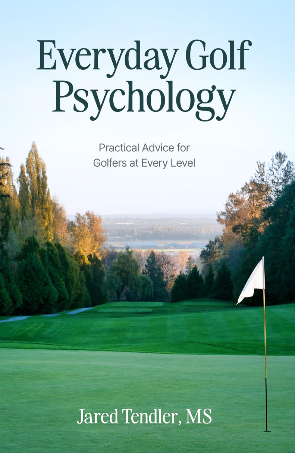 Everyday Golf Psychology book cover highlighting practical mental game guidance for on-course focus.