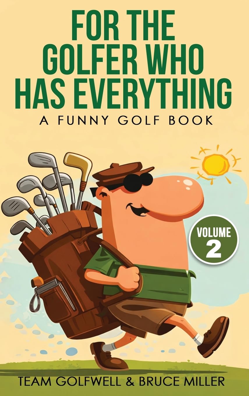 For the Golfer Who Has Everything Volume 2 cover, a humorous golf book ideal for gifts.