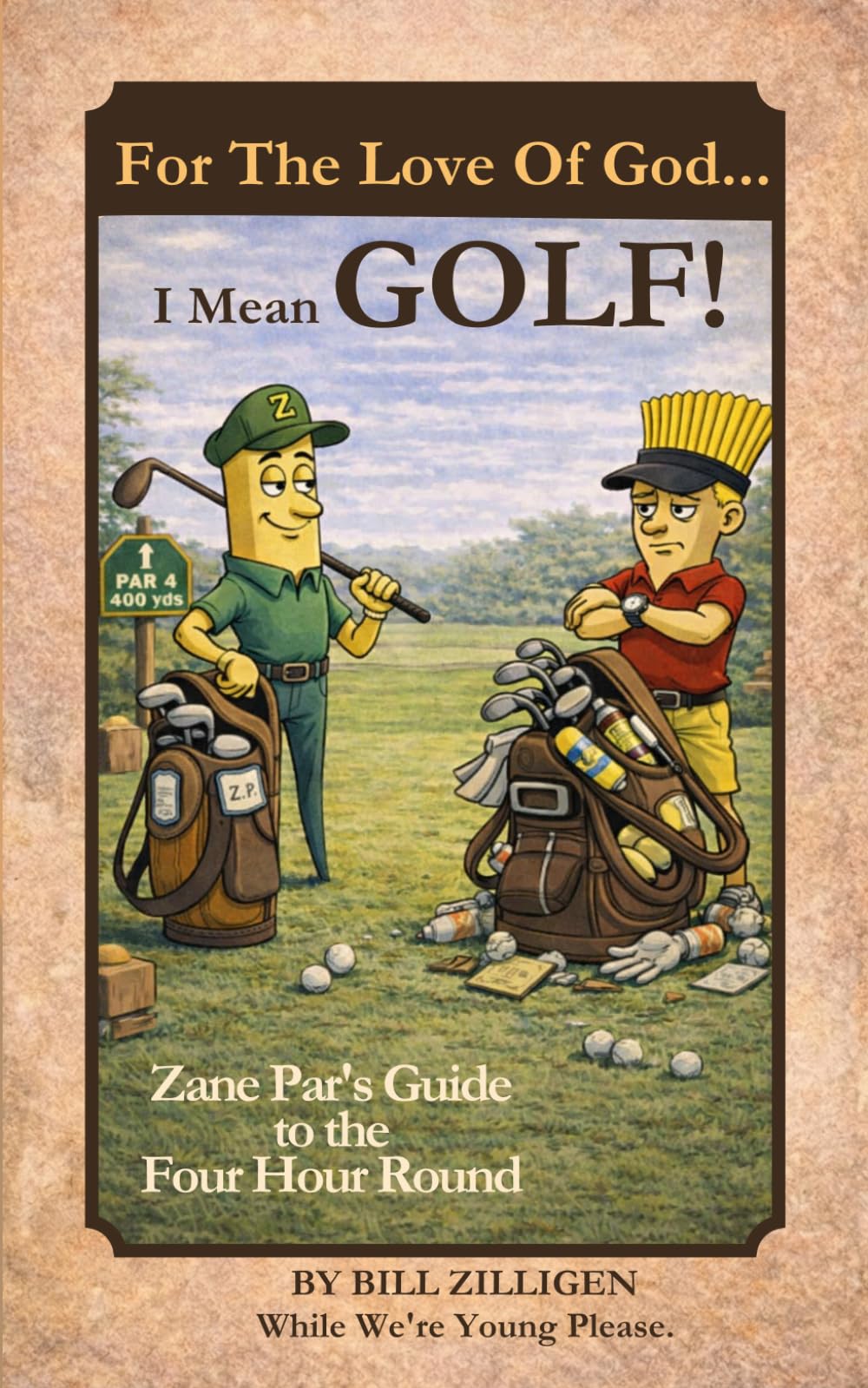 For the Love of God—I Mean Golf! cover with humorous etiquette guide to speeding rounds